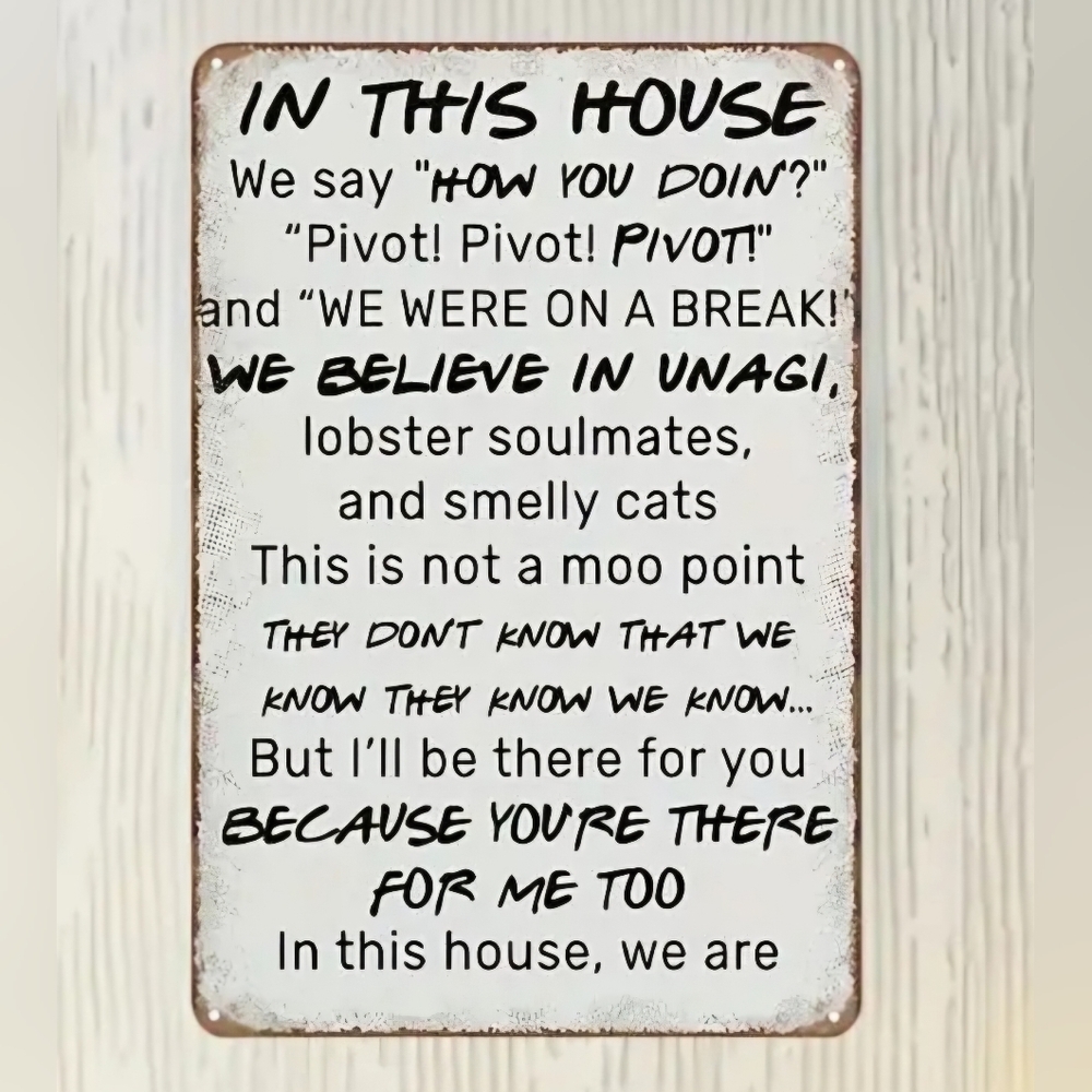 Friends TV show Decorative Tin Sign